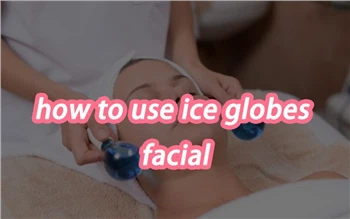 Hvordan bruke Ice Globes ansiktsbehandling